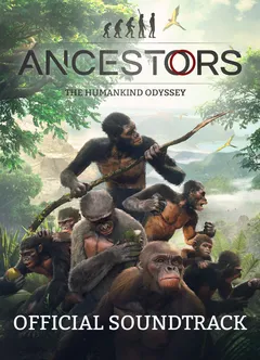 Ancestors: The Humankind Odyssey Official Soundtrack cover image
