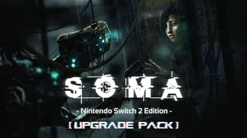 SOMA - Nintendo Switch™ 2 Edition upgrade pack cover image