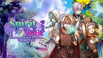 Spirit Valor: Nintendo Switch 2 Edition Upgrade Pack cover image
