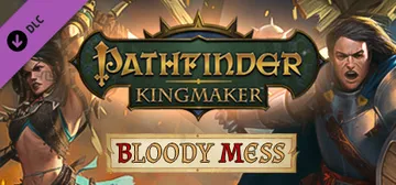 Pathfinder: Kingmaker — Bloody Mess cover image