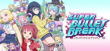 Super Bullet Break cover image