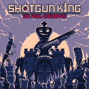 Shotgun King: The Final Checkmate cover image