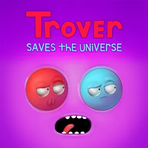 Trover Saves the Universe cover image
