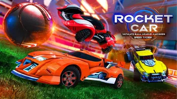 Rocket Car : Ultimate Ball League Machines - Speed Tycoon cover image