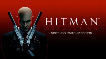 Hitman: Absolution - Nintendo Switch 2 Edition cover image