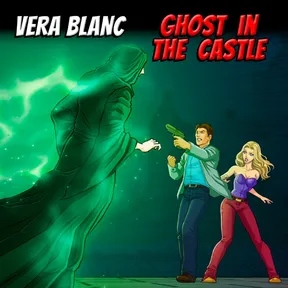 Vera Blanc: Ghost In The Castle cover image