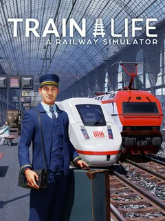 Train Life: A Railway Simulator cover image