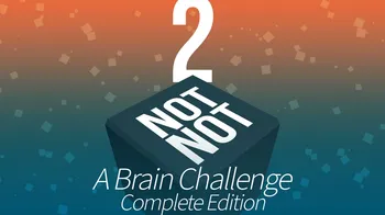 Not Not 2 - A Brain Challenge: Complete Edition cover image