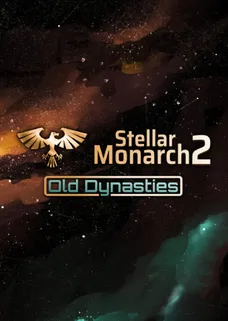 Stellar Monarch 2: Old Dynasties cover image