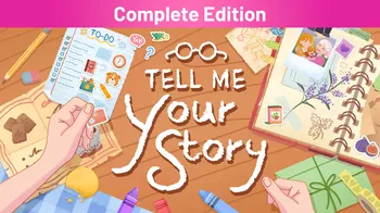 Tell Me Your Story Complete Edition cover image