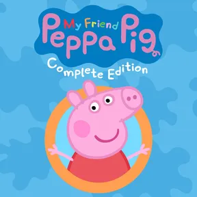 My Friend Peppa Pig: Complete Edition cover image
