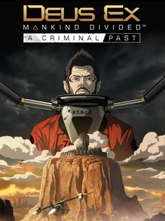 Deus Ex: Mankind Divided - A Criminal Past cover image