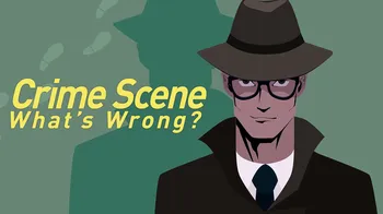 Crime Scene : What’s Wrong? cover image
