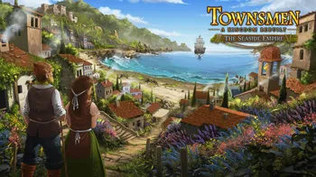Townsmen - A Kingdom Rebuilt: The Seaside Empire cover image