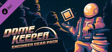 Dome Keeper: Engineer Gear Pack cover image