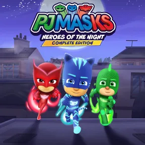 PJ MASKS: HEROES OF THE NIGHT - COMPLETE EDITION cover image