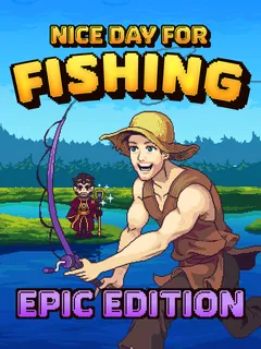 Nice Day for Fishing - Epic Edition cover image