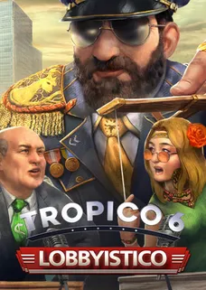 Tropico 6 - Lobbyistico cover image