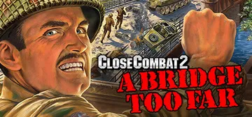 Close Combat 2: A Bridge Too Far cover image