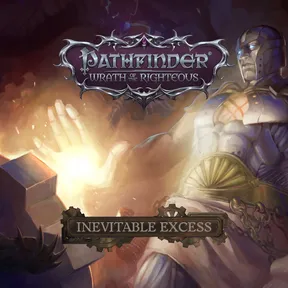 Pathfinder: Wrath of the Righteous - Inevitable Excess cover image
