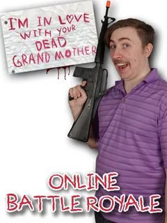 I'm in Love With Your Dead Grandmother: Online Battle Royale cover image