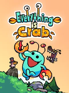 Everything is Crab cover image