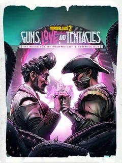Borderlands 3 Guns, Love, and Tentacles The Marriage of Wainwright & Hammerlock cover image
