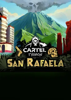 Cartel Tycoon - San Rafaela cover image