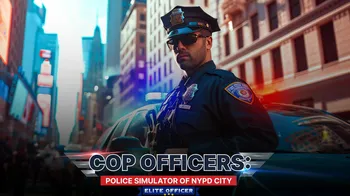 Cop Officers: Police Simulator of NYPD City - Elite Officer cover image