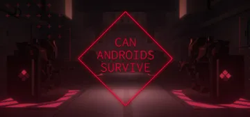 CAN ANDROIDS SURVIVE cover image