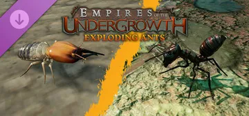 Empires of the Undergrowth - Exploding Ants cover image