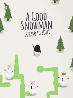 A Good Snowman is Hard to Build cover image