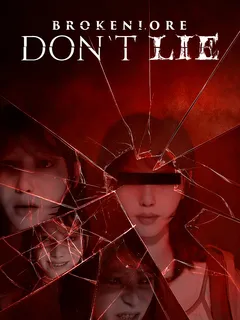 BrokenLore: DON'T LIE cover image