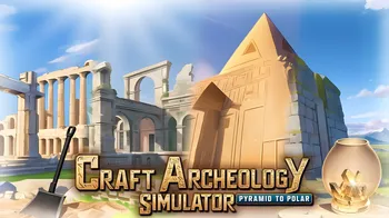 Craft Archeology Simulator: Pyramid to Polar cover image