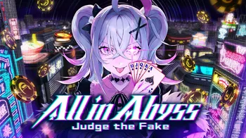 All in Abyss: Judge the Fake cover image