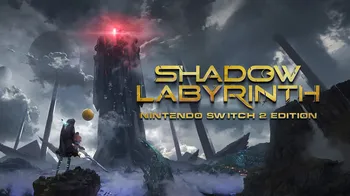 Shadow Labyrinth Nintendo Switch™ 2 Edition cover image