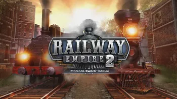 Railway Empire 2 - Nintendo Switch™ Edition cover image