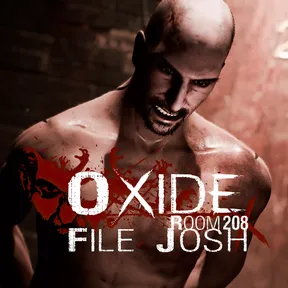 Oxide Room 208 - File Josh cover image