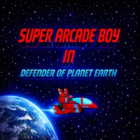 Super Arcade Boy in Defender of Planet Earth cover image