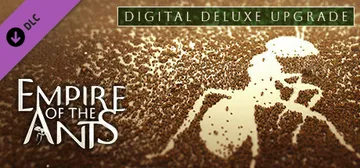 Empire of the Ants - Digital Deluxe Upgrade cover image
