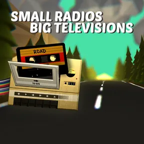Small Radios Big Televisions cover image
