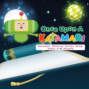 Once Upon A KATAMARI - Katamari Damacy Series Songs: Side A + B Bundle cover image