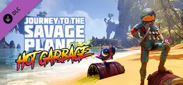 Journey to the Savage Planet - Hot Garbage cover image