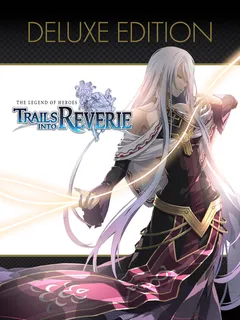 The Legend of Heroes: Trails into Reverie Deluxe Edition cover image
