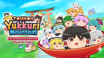 Touhou Yukkuri Mountain – Nintendo Switch 2 Edition Upgrade Pack cover image