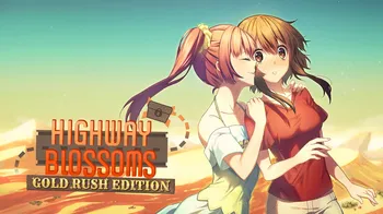Highway Blossoms: Gold Rush Edition cover image