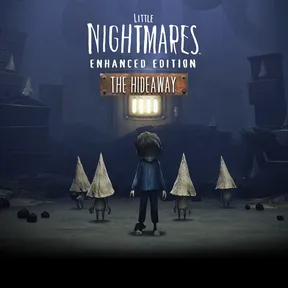 Little Nightmares Enhanced Edition - The Hideaway cover image