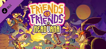 Friends Vs Friends: Nerdvana cover image