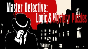 Master Detective: Logic & Mystery Puzzles cover image
