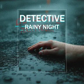DETECTIVE - Rainy Night cover image